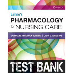 Lehne's pharmacology for nursing care test bank